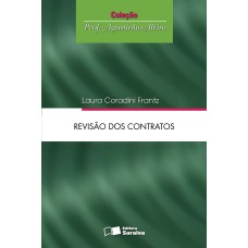 REVISÃO DOS CONTRATOS - 1ª EDIÇÃO DE 2007