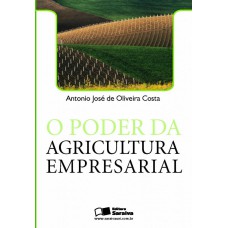 O PODER DA AGRICULTURA EMPRESARIAL