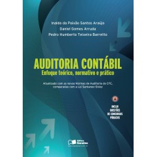 AUDITORIA CONTÁBIL: ENFOQUE TEÓRICO, NORMATIVO E PRÁTICO