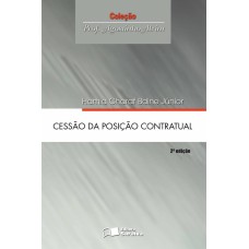 CESSÃO DA POSIÇÃO CONTRATUAL - 2ª EDIÇÃO DE 2012