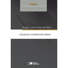 CLÁUSULAS CONTRATUAIS GERAIS - 1ª EDIÇÃO DE 2012