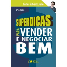 SUPERDICAS PARA VENDER E NEGOCIAR BEM