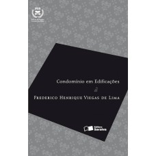 CONDOMÍNIO EM EDIFICAÇÕES - 1ª EDIÇÃO DE 2012