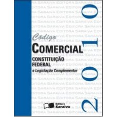 CODIGO COMERCIAL E CONSTITUICAO FEDERAL MINI 2010 E LEGISLACAO COMPLEMENTAR