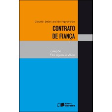 CONTRATO DE FIANÇA - 1ª EDIÇÃO DE 2012