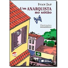 UM ANARQUISTA NO SOTÃO