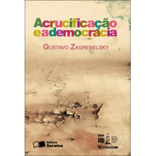 A CRUCIFICAÇÃO E A DEMOCRACIA