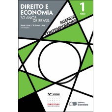 AGENDA CONTEMPORÂNEA - TOMO 1 - 1ª EDIÇÃO DE 2012 - DIREITO E ECONOMIA - 30 ANOS DE BRASIL