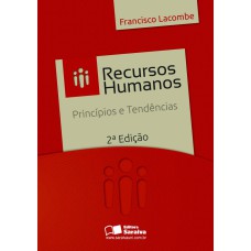 RECURSOS HUMANOS: PRINCÍPIOS E TENDÊNCIAS