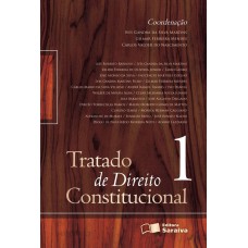 TRATADO DE DIREITO CONSTITUCIONAL - VOLUME 1 - 2ª EDIÇÃO DE 2012