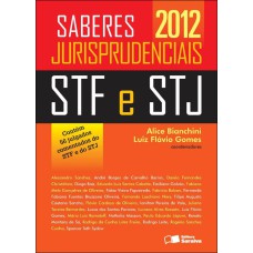 STF E STJ - 1ª EDIÇÃO DE 2013