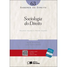 SABERES DO DIREITO 63: SOCIOLOGIA DO DIREITO - 1ª EDIÇÃO DE 2012