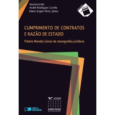 CUMPRIMENTO DE CONTRATOS E RAZÃO DE ESTADO - 1ª EDIÇÃO DE 2013