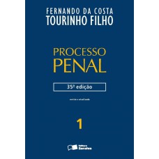 PROCESSO PENAL 1: 35ª EDIÇÃO DE 2013