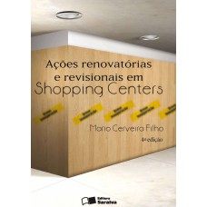 AÇÕES RENOVATÓRIAS E REVISIONAIS EM SHOPPING CENTERS