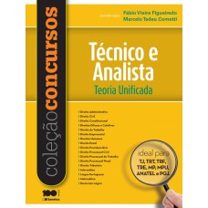 TÉCNICO E ANALISTA - 1ª EDIÇÃO DE 2014: TEORIA UNIFICADA