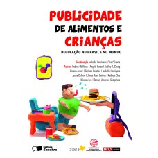 PUBLICIDADE DE ALIMENTOS A CRIANÇAS - 1ª EDIÇÃO DE 2013