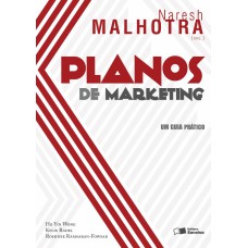 PLANOS DE MARKETING: UM GUIA PRÁTICO