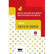 CURSO DE DIREITO DO TRABALHO - 29ª EDIÇÃO DE 2014