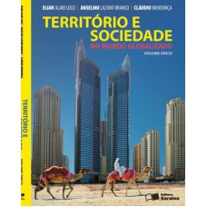 TERRITÓRIO E SOCIEDADE NO MUNDO GLOBALIZADO