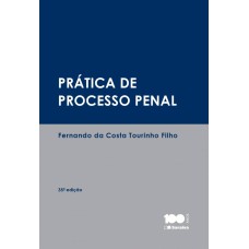 PRÁTICA DE PROCESSO PENAL