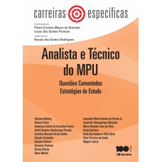 ANALISTA E TÉCNICO DO MPU - 1ª EDIÇÃO DE 2014: QUESTÕES COMENTADAS: ESTRATÉGIAS DE ESTUDO