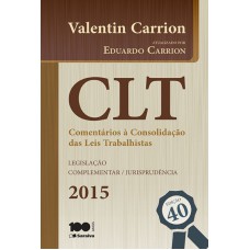 COMENTARIOS A CLT - LEGISLACAO COMPLEMENTAR / JURISPRUDENCIA - 40