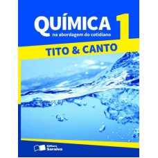 QUÍMICA NA ABORDAGEM DO COTIDIANO  VOLUME 1 - 1º ANO