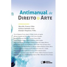 ANTIMANUAL DE DIREITO E ARTE - 1ª EDIÇÃO DE 2016