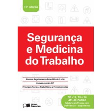 SEGURANCA E MEDICINA DO TRABALHO