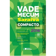 VADE MECUM COMPACTO SARAIVA 2016 ATUALIZADO PELO NOVO CPC LEI 13 105/15