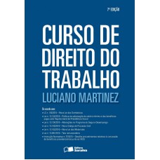 CURSO DE DIREITO DO TRABALHO - 7ª ED. 2016