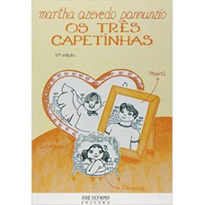 TRES CAPETINHAS, OS - 1