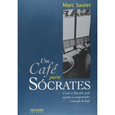 UM CAFÉ PARA SÓCRATES