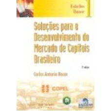 SOLUCOES PARA O DESENVOLVIMENTO DO MERCADO DE CAPITAIS.