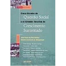 CINCO DECADAS DE QUESTAO SOCIAL E OS GRANDES DESAFIOS DO CRESCIMENTO SUSTEN - 1