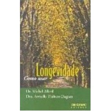 LONGEVIDADE - COMO USAR - 1