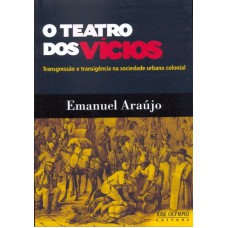 TEATRO DOS VICIOS, O