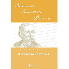 A BRASILEIRA DE PRAZINS - ROMANCE