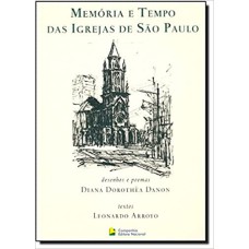 MEMÓRIA E TEMPO DAS IGREJAS DE SÃO PAULO