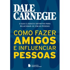 COMO FAZER AMIGOS E INFLUENCIAR PESSOAS - BOLSO