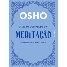 O LIVRO COMPLETO DA MEDITAÇÃO