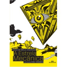 A ESTRELA MECÂNICA