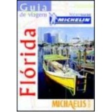 GUIA DE VIAGEM MICHELIN - FLORIDA - 1