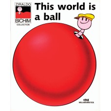 THIS WORLD IS A BALL