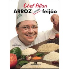 ARROZ SEM FEIJÃO