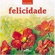 FELICIDADE - REFLEXOES - 1