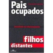 PAIS OCUPADOS FILHOS DISTANTES - 1