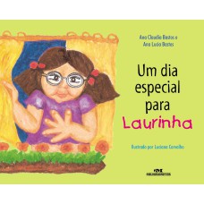 UM DIA ESPECIAL PARA LAURINHA