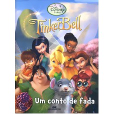 TINKER BELL - UM CONTO DE FADA